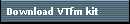 Download VTfm kit